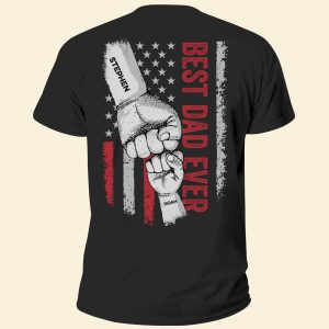Best Dad Ever - Personalized Back PrintedOne Size Shirt Father's Day