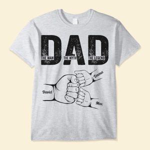 Dad The Man The Myth The Legend - PersonalizedOne Size Shirt Father's Day